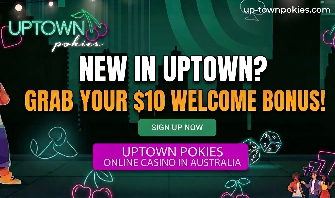 Banner with a welcome bonus offer from Uptown Pokies online casino for new players in Australia.